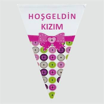 Hoşgeldin Kızım Yazılı Flama